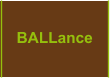 BALLance